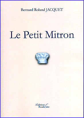 bernard roland jacquet le petit mitron