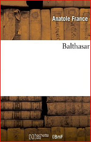 anatole france balthasar