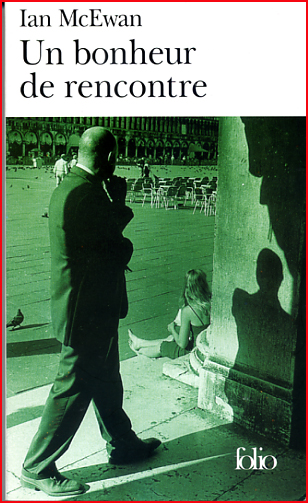 ian mcewan un bonheur de rencontre