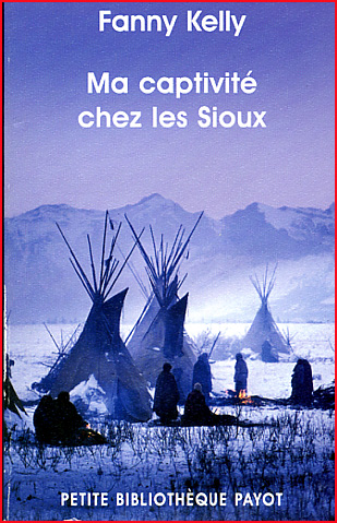 fanny kelly ma captivite chez les sioux