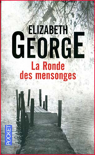 elisabeth george la ronde des mensonges