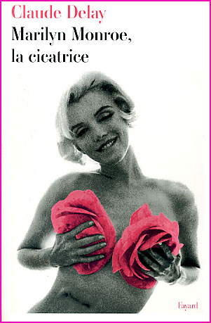 claude delay marilyn monroe la cicatrice
