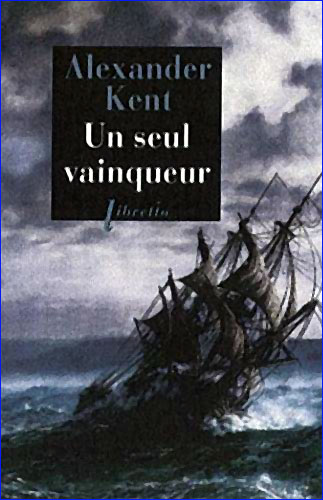 alexander kent un seul vainqueur