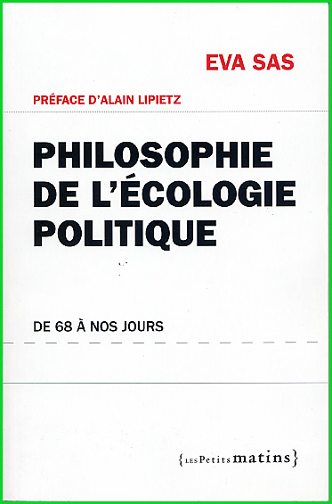 Eva Sas Philosophie de l ecologie politique