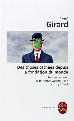 rene girard des choses cachees depuis la fondation du monde