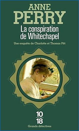 anne perry la conspiration de whitechapel
