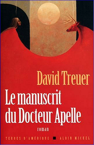 david treuer le manuscrit du docteur apelle