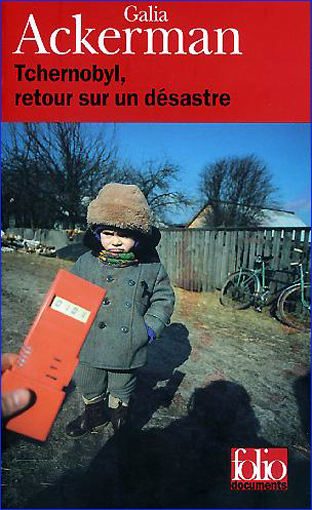 galia ackerman tchernobyl-retour-sur-un-desastre