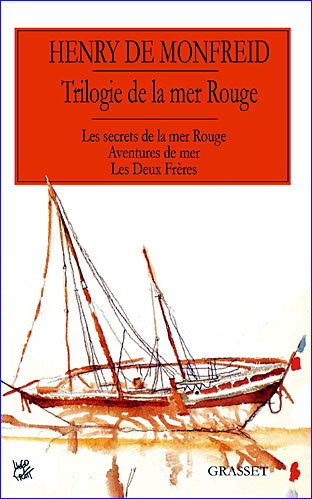 henri de monfreid trilogie de la mer rouge