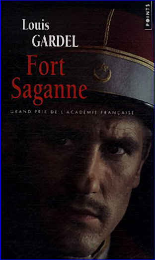 louis gardel fort saganne
