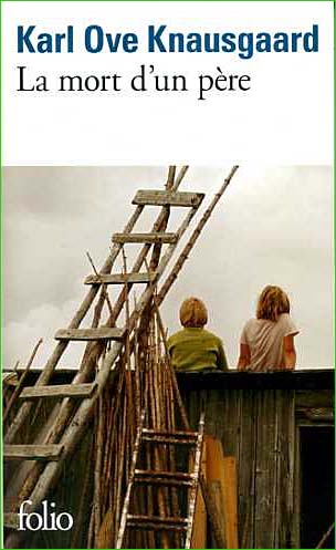 karl ove knausgaard la mort d un pere