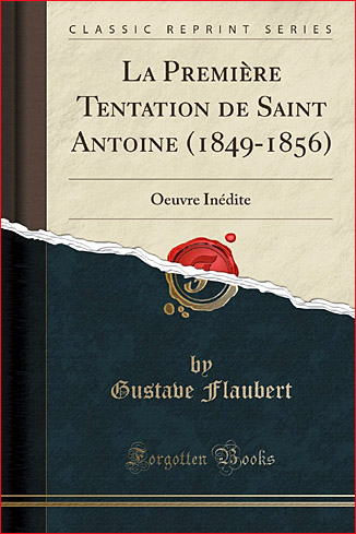 Gustave Flaubert - La tentation de Saint Antoine