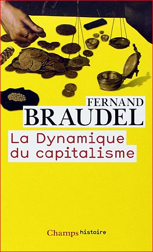 fernand-braudel-la-dynamique-du-capitalisme